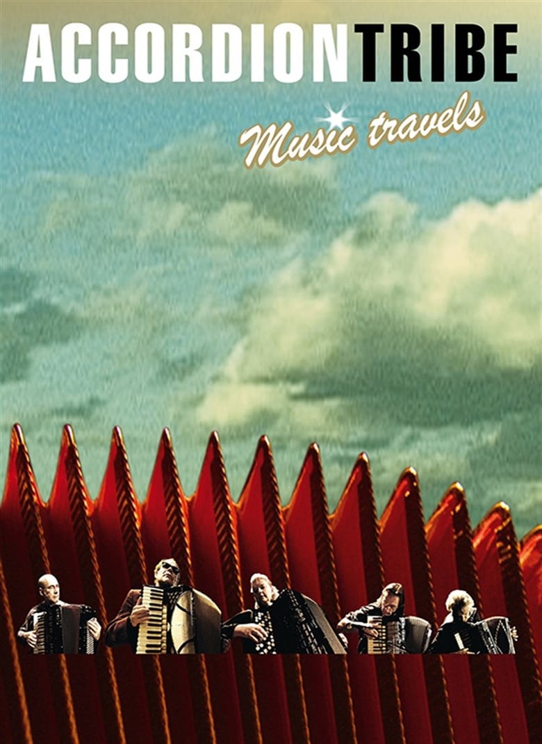 Poster of Accordion Tribe: Music Travels