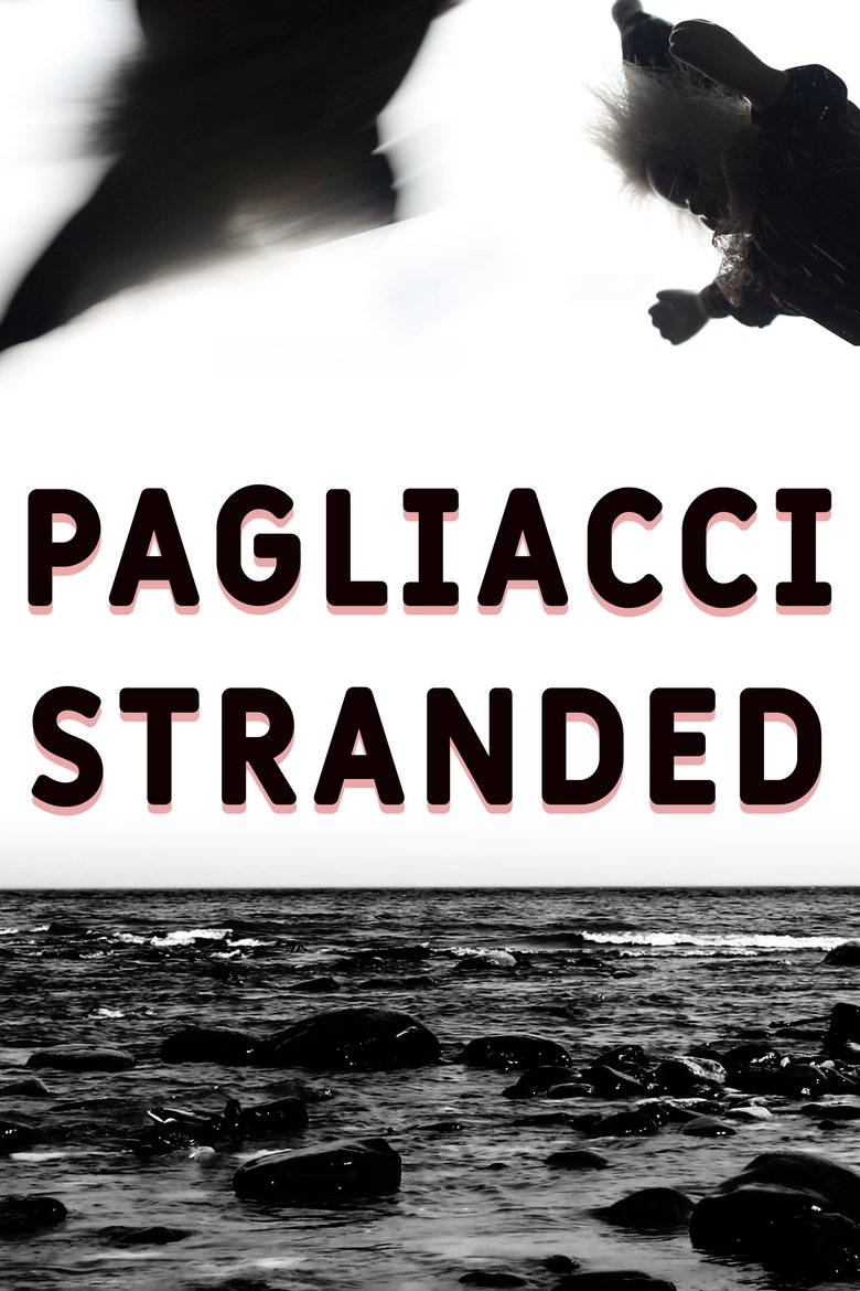Poster of Pagliacci Stranded