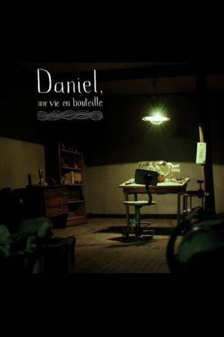 Poster of Daniel, une vie en bouteille