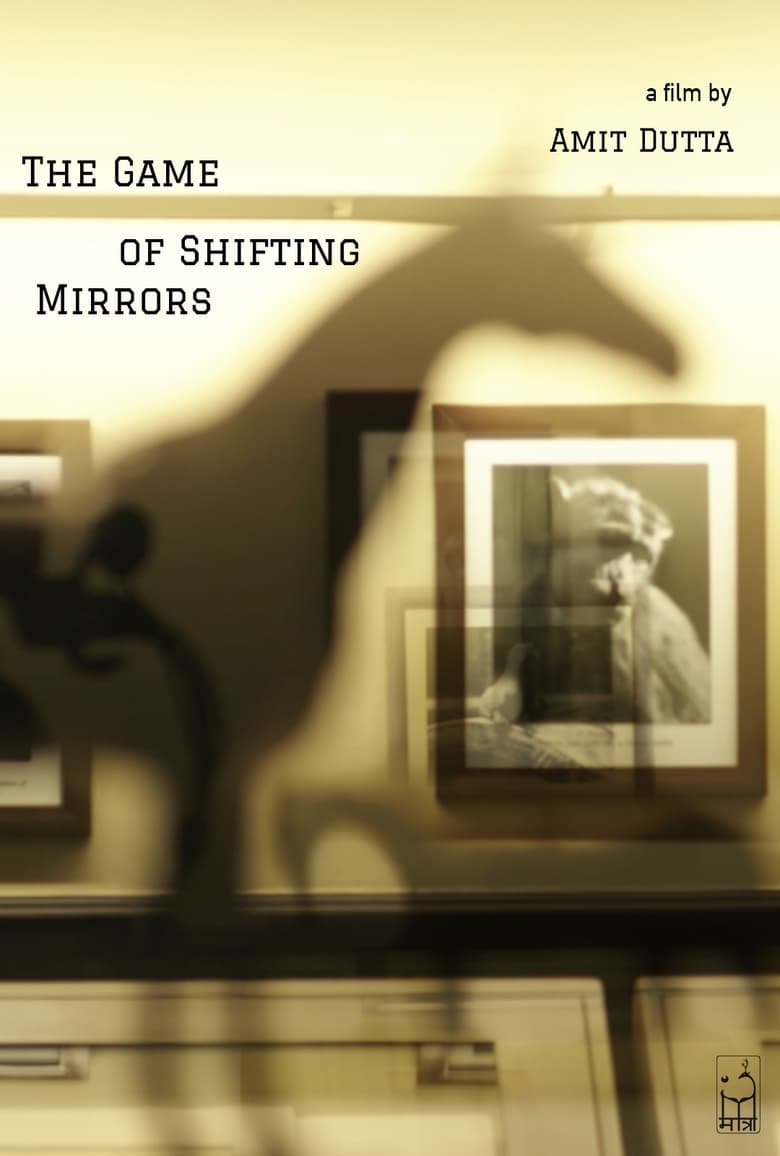 Poster of The Game of Shifting Mirrors