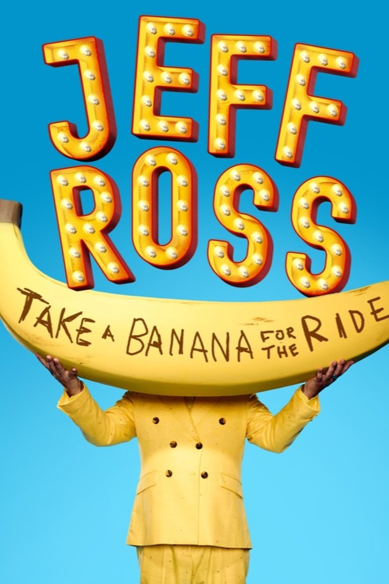 Poster of Jeff Ross: Take a Banana for the Ride