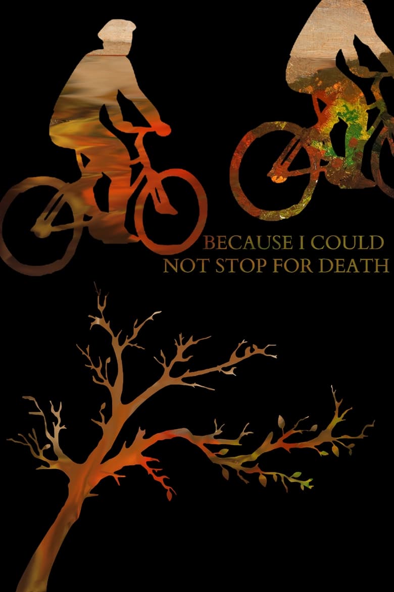 Poster of Because I Could Not Stop For Death