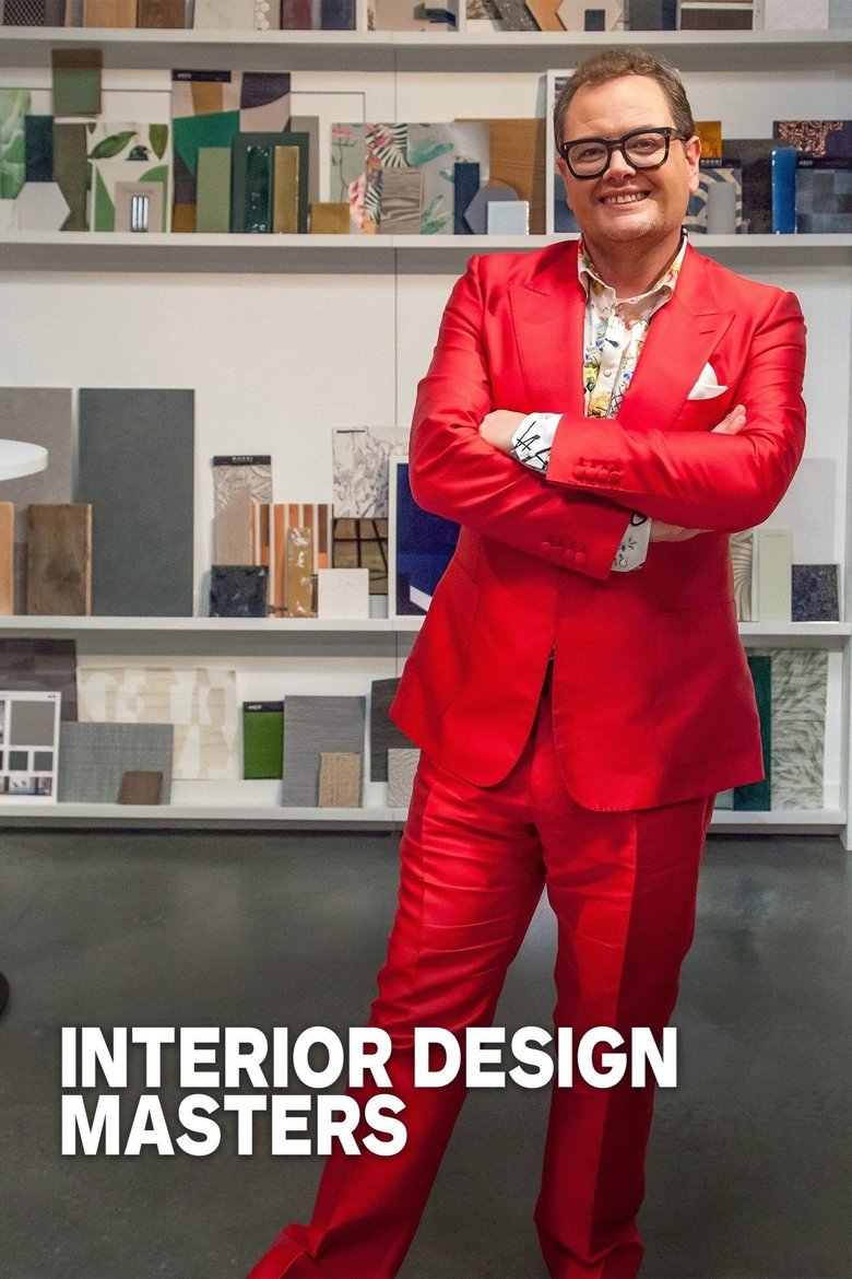 Poster of Cast and Crew in Interior Design Masters With Alan Carr - Episode 7 (Season 4 - Episode 7) - Episode 7