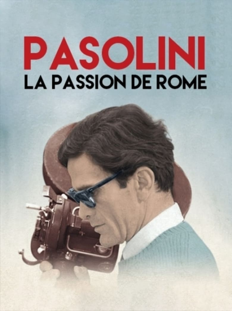 Poster of Pasolini, la passion de Rome