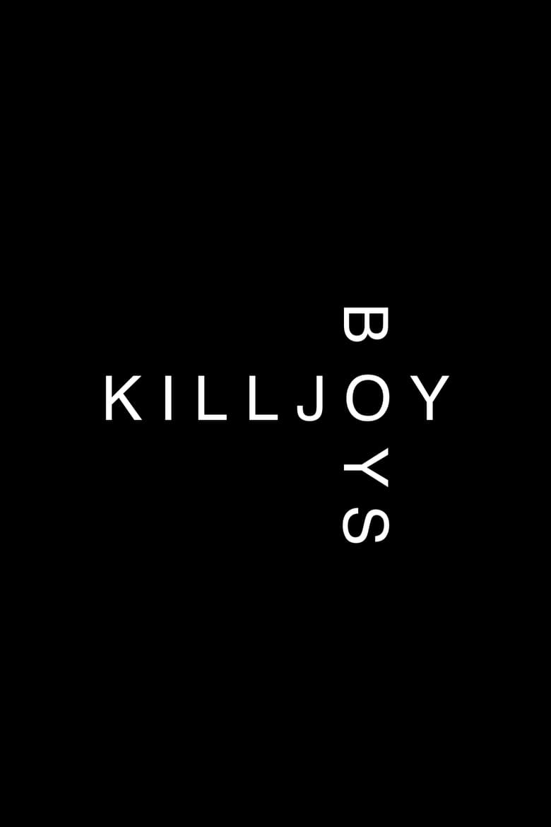 Poster of Killjoy Boys