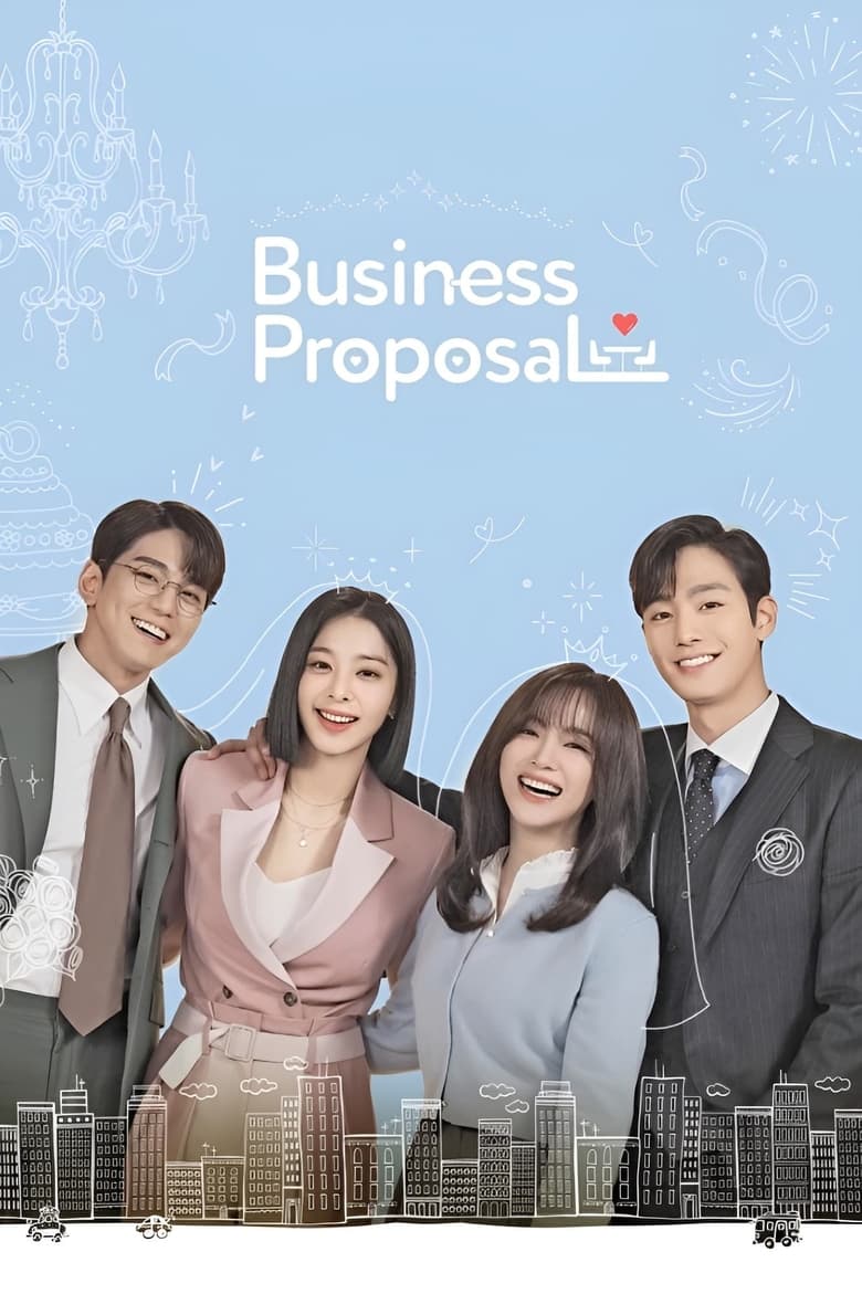 Poster of Cast and Crew in Business Proposal - Season 1 - Episode 3 - Don't try this fake relationship, try a real relationship