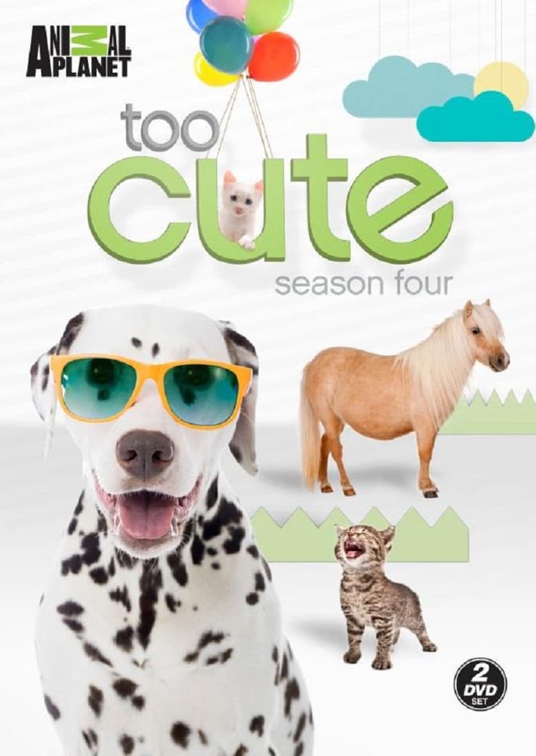 Poster of Episodes in Too Cute - Season 4 - Season 4