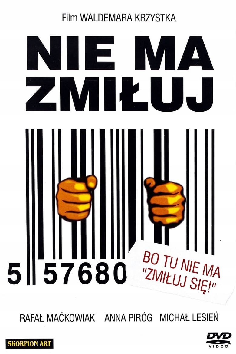 Poster of Nie ma zmiłuj