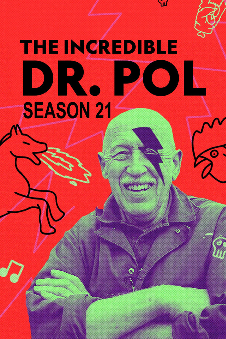 Poster of Episodes in The Incredible Dr. Pol - Season 21 - Season 21