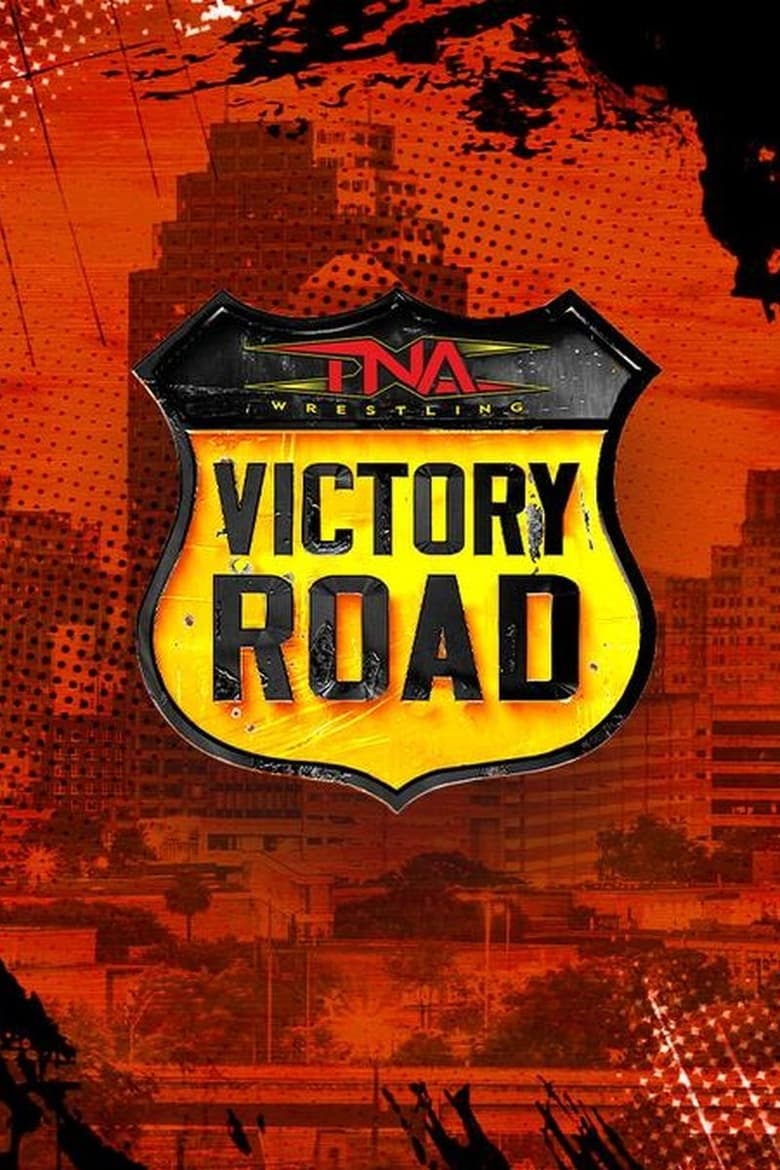 Poster of TNA Victory Road 2024