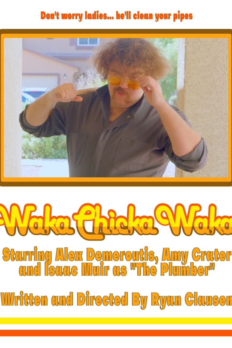 Poster of Waka Chicka Waka