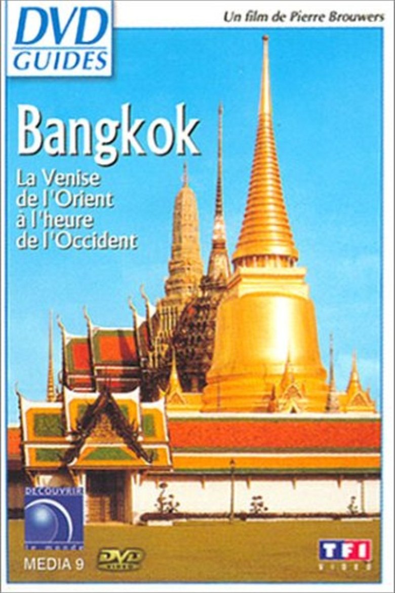 Poster of Bangkok la Venise de l'Orient à l'heure de l'Occident