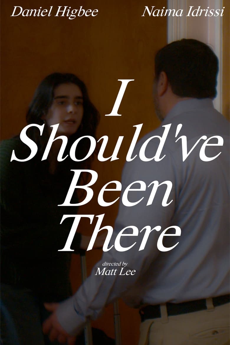 Poster of I Should've Been There