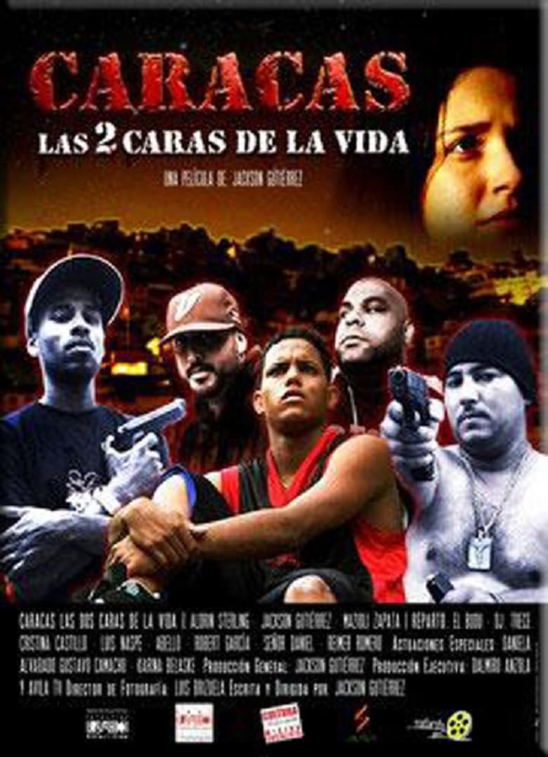 Poster of Caracas, las 2 caras de la vida