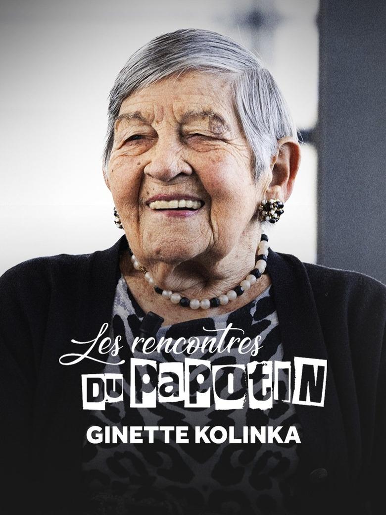 Poster of Ginette Kolinka - Les Rencontres du Papotin