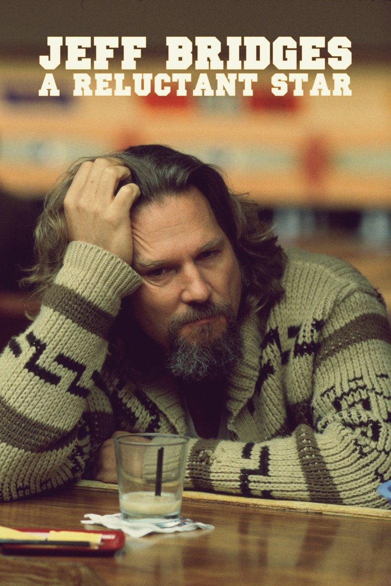 Poster of Jeff Bridges: A Reluctant Star