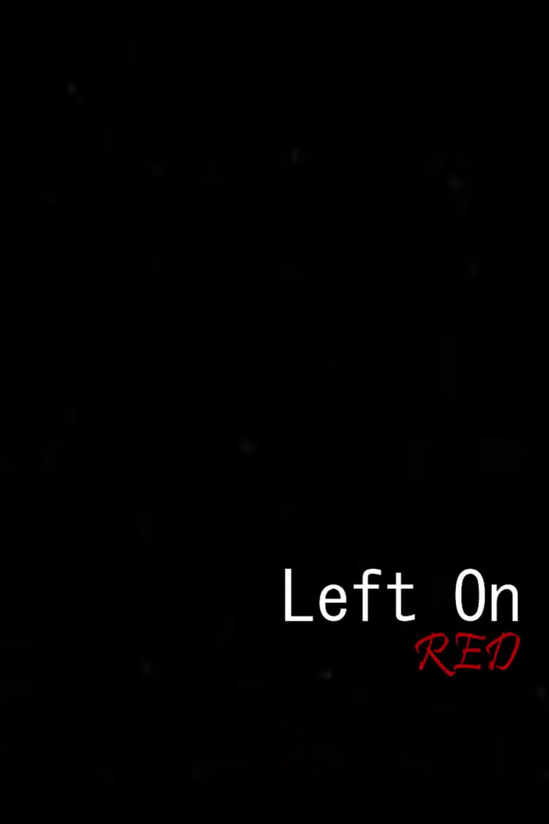 Poster of Left On Red