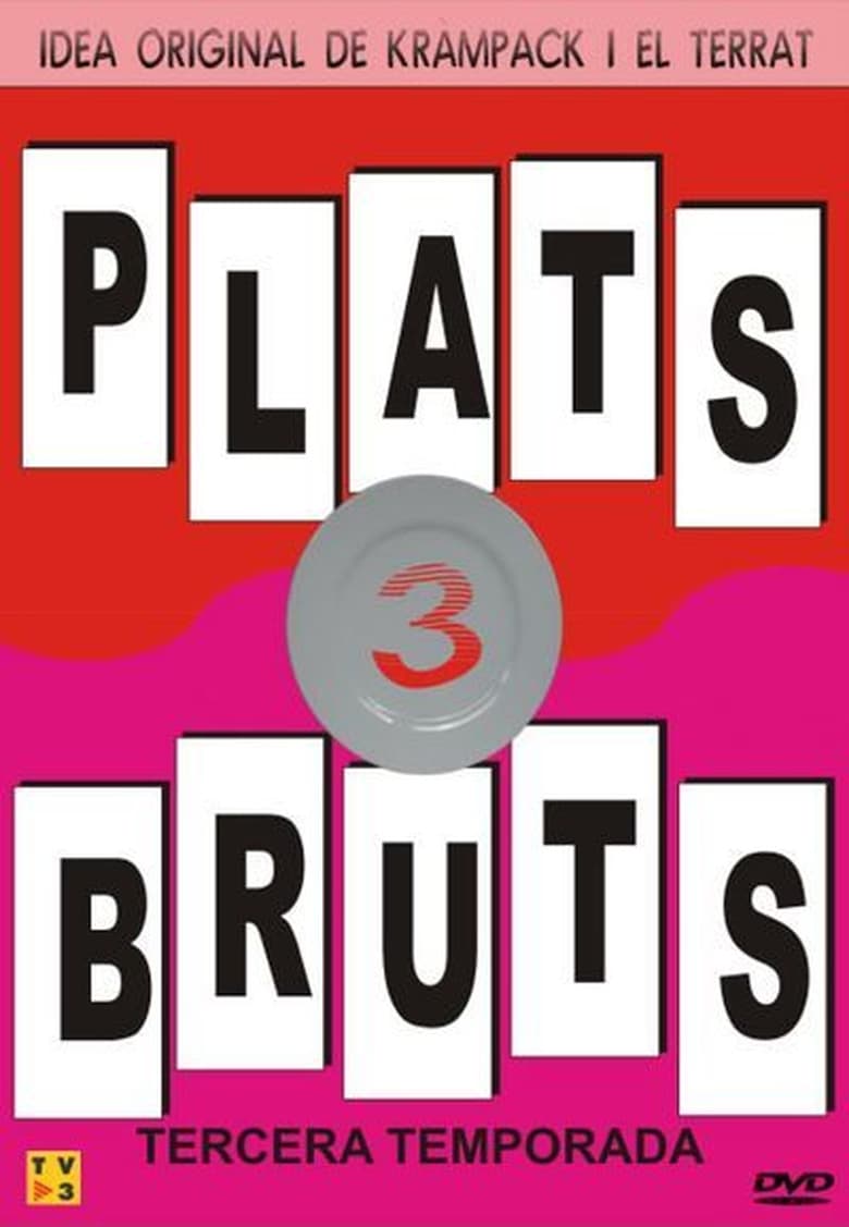 Poster of Episodes in Plats Bruts - Season 3 - Season 3