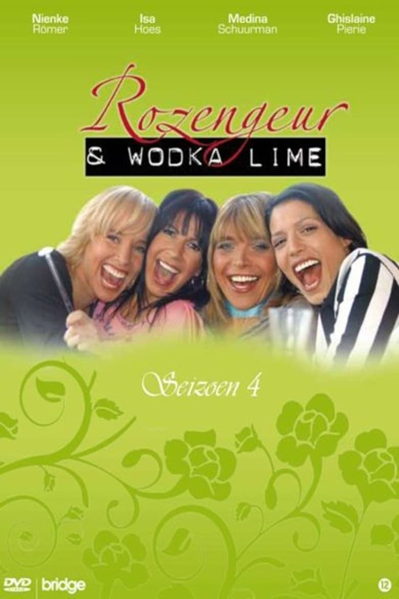 Poster of Episodes in Rozengeur & Wodka Lime - Season 4 - Season 4