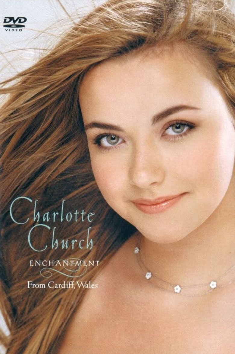 Poster of Charlotte Church: Enchantment