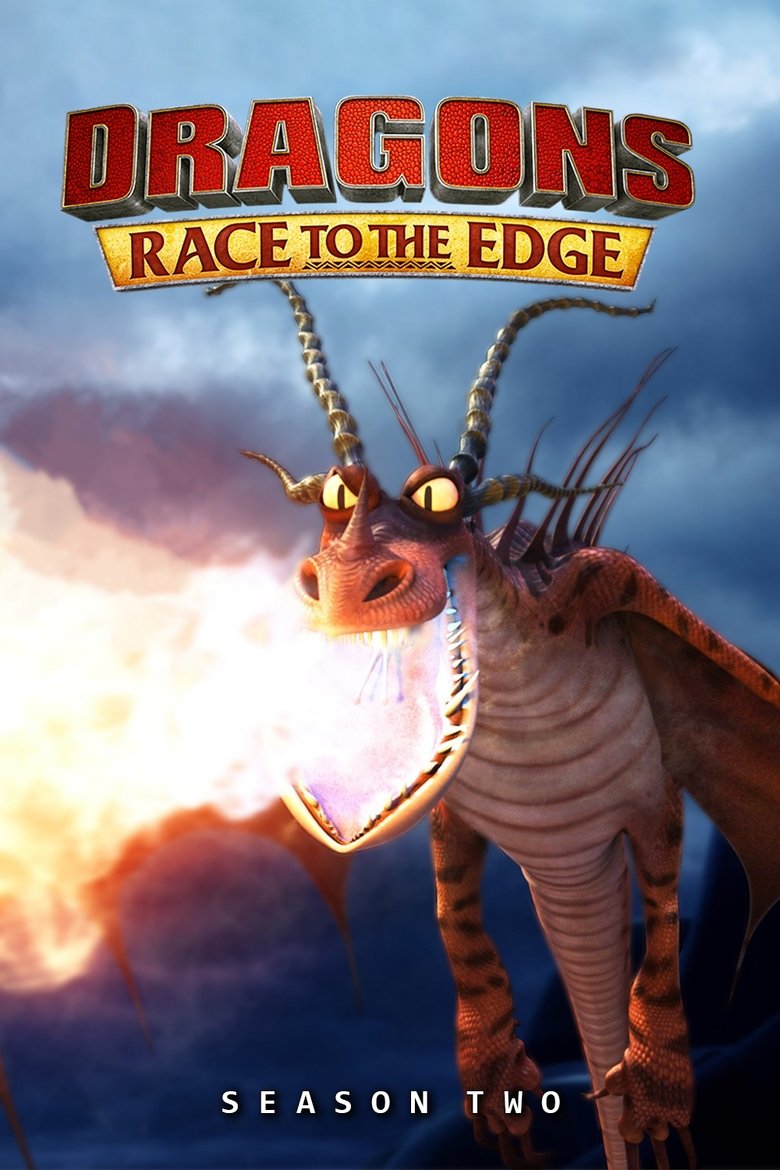 Poster of Episodes in Dragons  Race To The Edge - Season 2 - Season 2