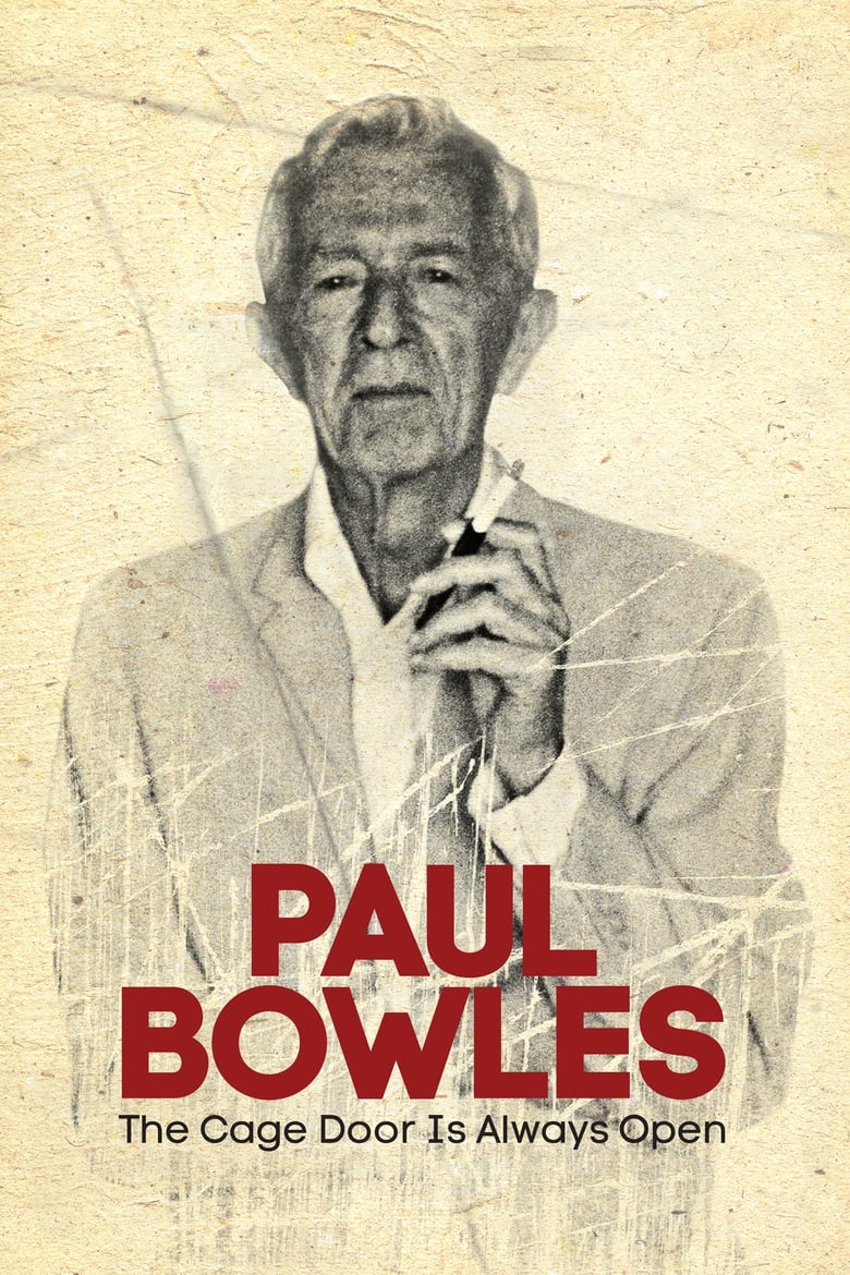 Poster of Paul Bowles: The Cage Door Is Always Open