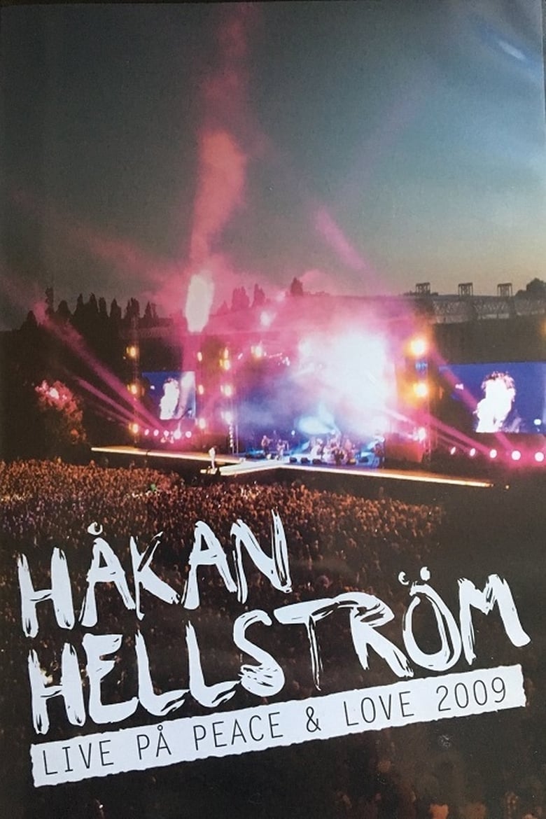 Poster of Håkan Hellström: Live at Peace & Love 2009