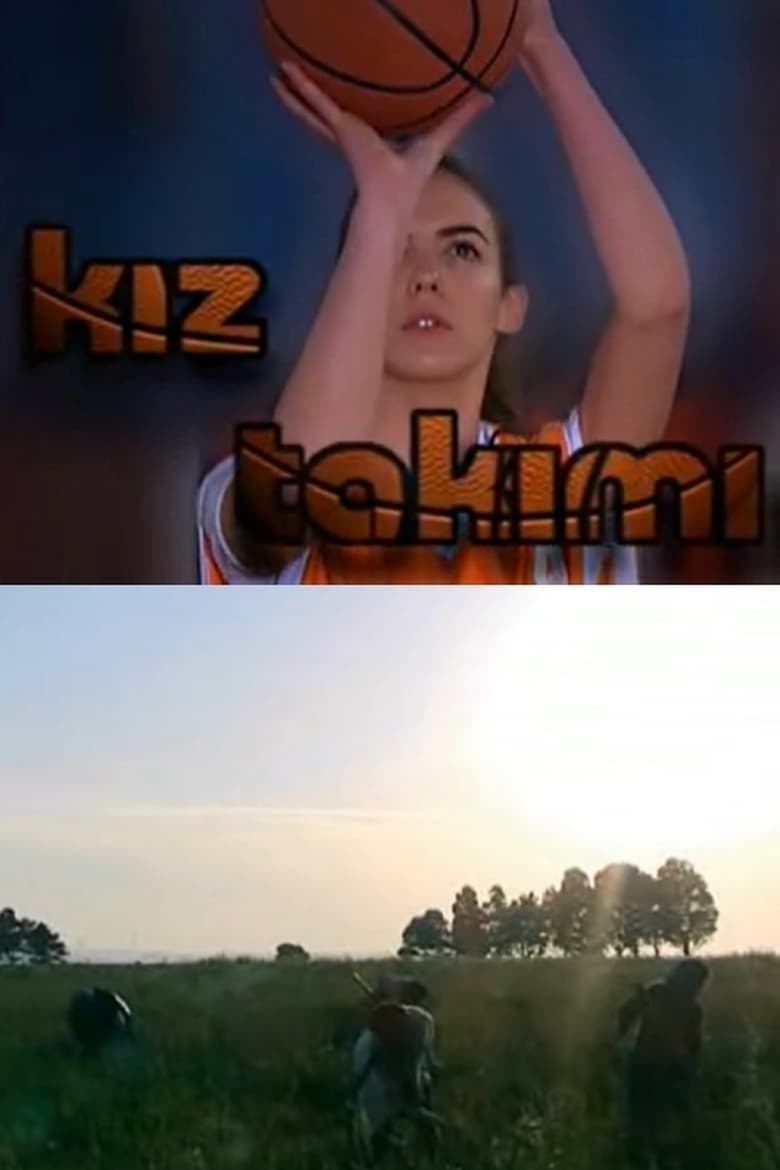 Poster of Kız Takımı