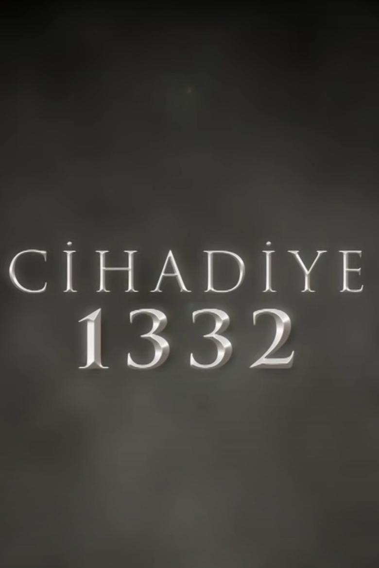 Poster of Cihadiye 1332