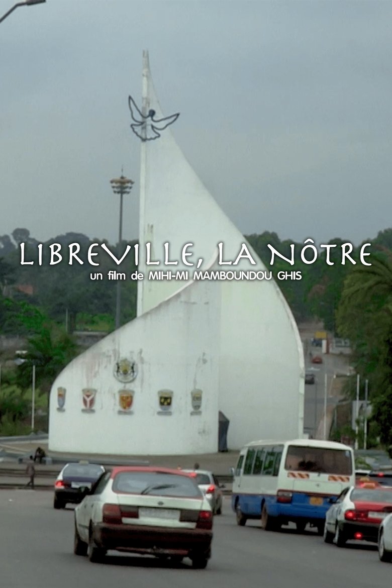 Poster of LIBREVILLE, OURS