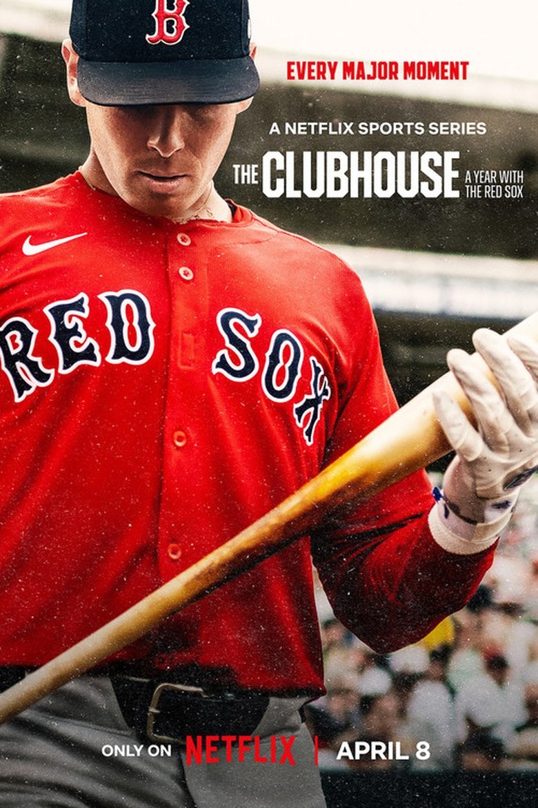 Poster of Episodes in The Clubhouse  A Year With The Red Sox - Season 1 - Season 1