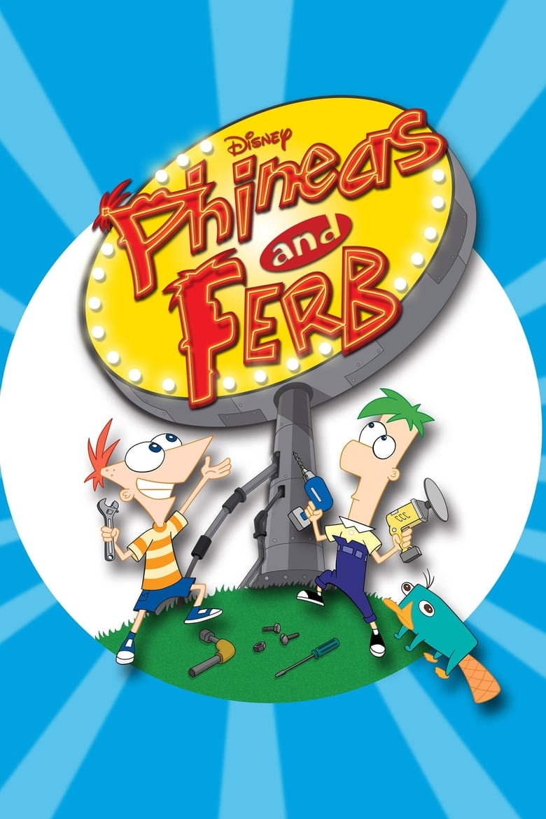 Poster of Episodes in Phineas And Ferb - Season 1 - Season 1