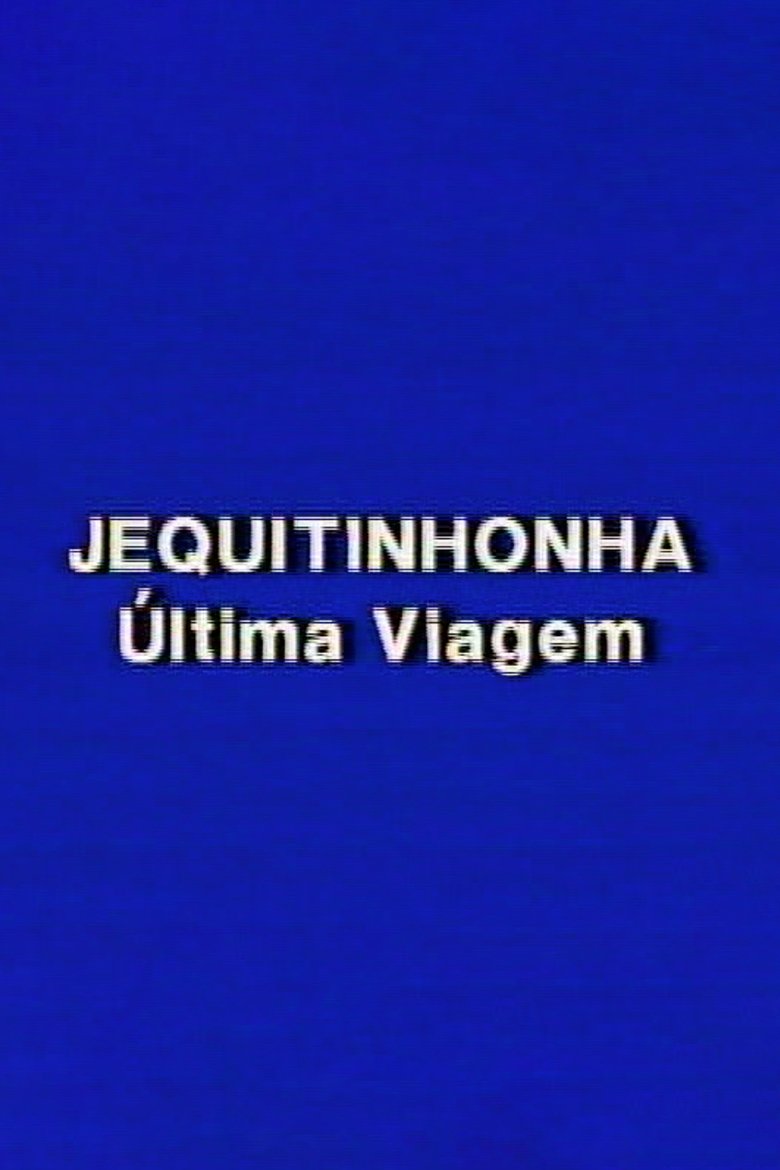 Poster of Jequitinhonha: A Última Viagem