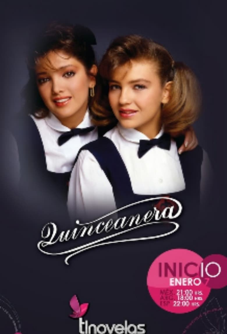 Poster of Episodes in Quinceañera - Season 1 - Season 1