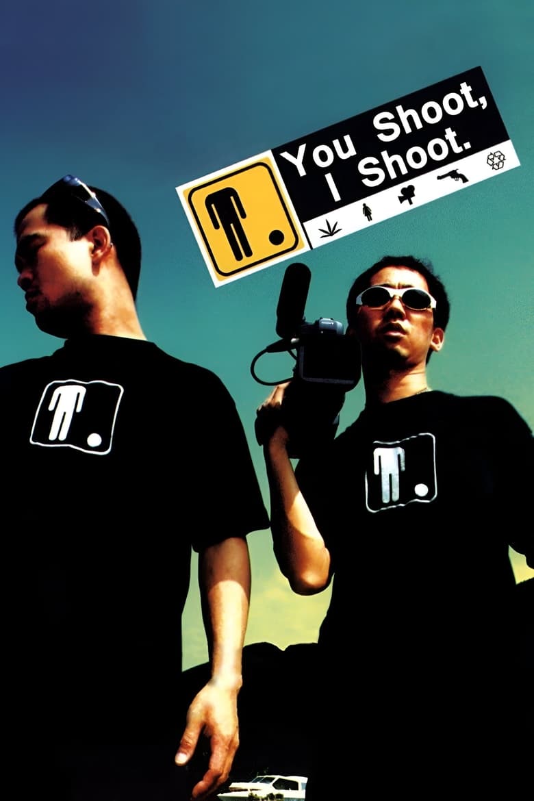 Poster of You Shoot, I Shoot