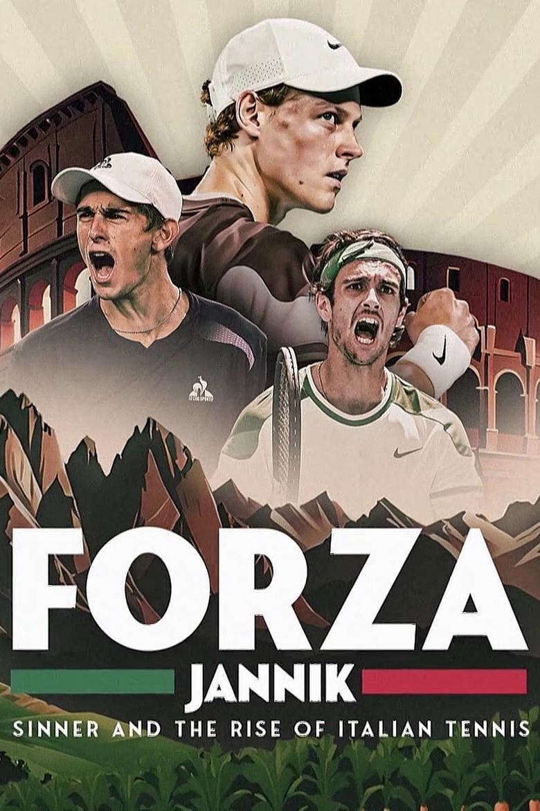 Poster of Forza Jannik: Sinner and the Rise of Italian Tennis