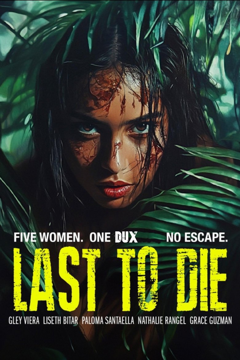 Poster of Last to Die