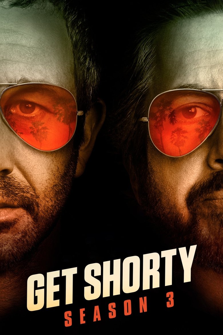 Poster of Episodes in Get Shorty - Season 3 - Season 3