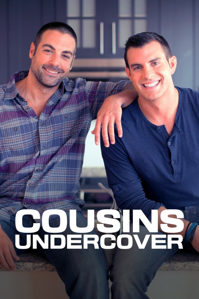 Poster of Episodes in Cousins Undercover - Season 1 - Season 1