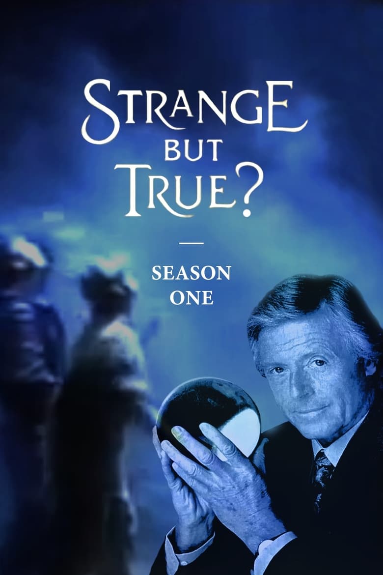 Poster of Episodes in Strange But True? - Season 1 - Season 1