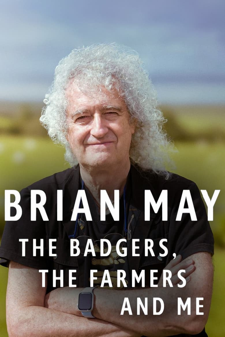 Poster of Brian May: The Badgers, the Farmers and Me