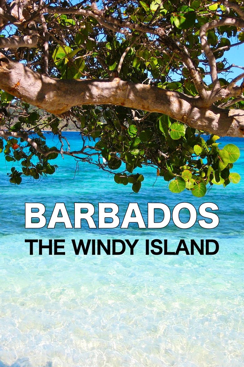 Poster of Barbados the Windy Island