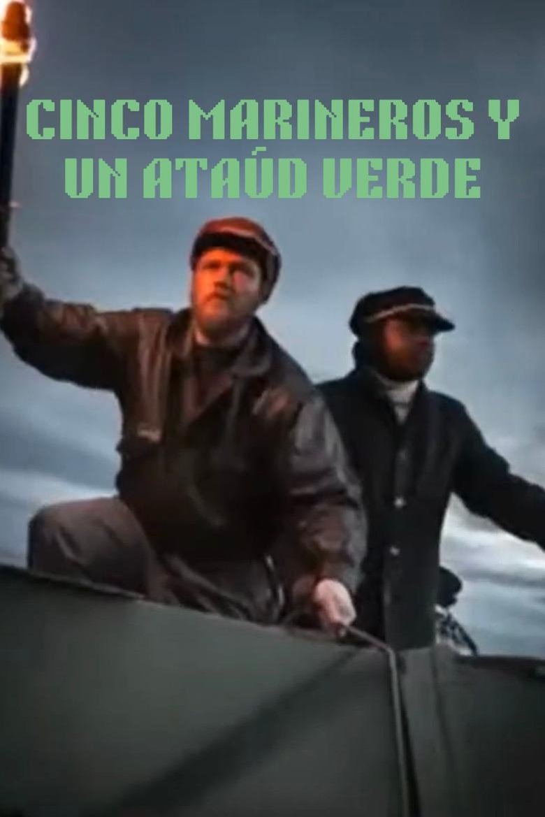 Poster of Cinco marineros y un ataúd verde