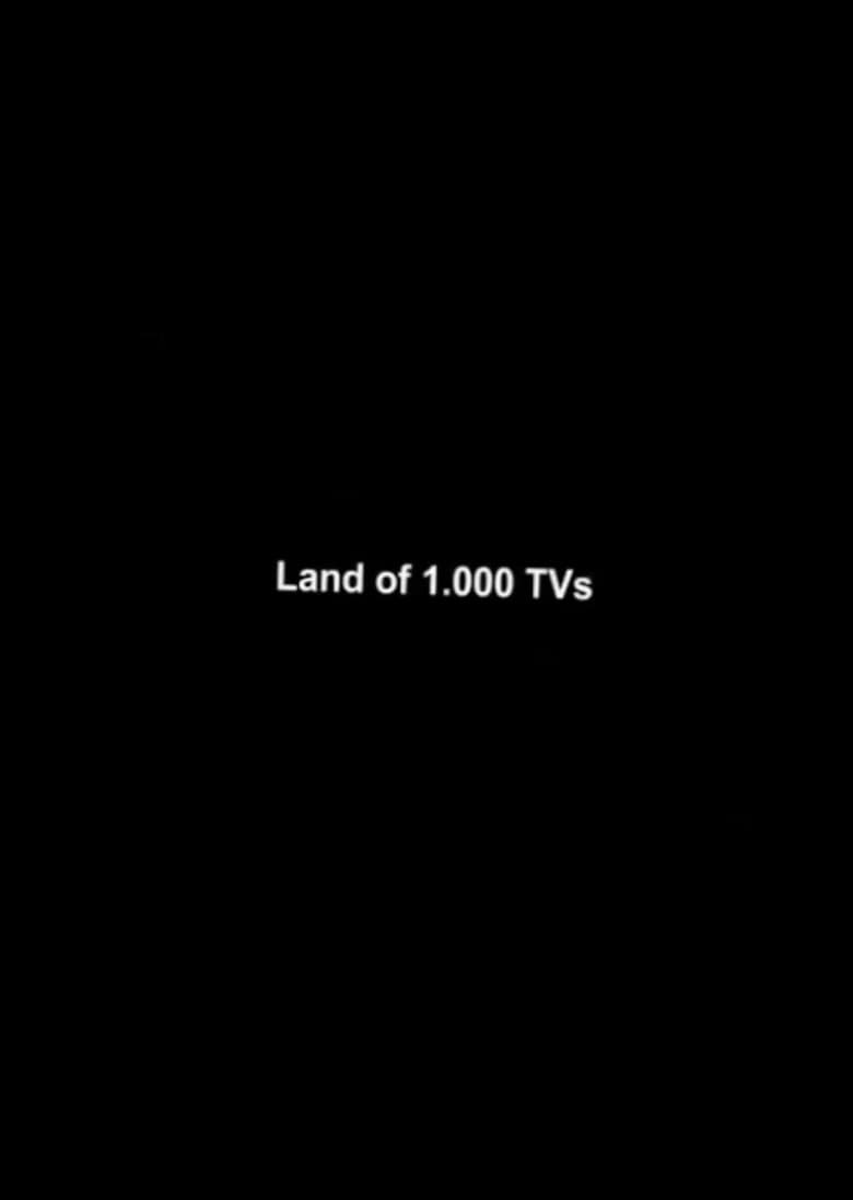 Poster of Land of 1000 TVs