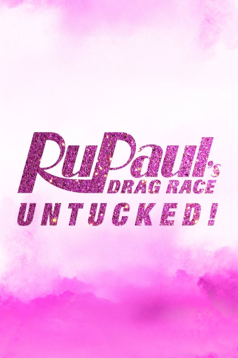 Poster of Episodes in RuPaul's Drag Race  Untucked - Season 8 - Season 8