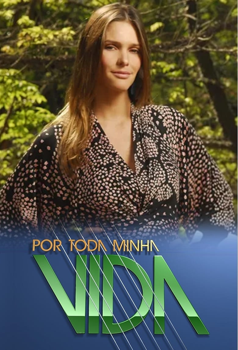 Poster of Cast and Crew in Por Toda Minha Vida - Season 1 - Episode 9 - Episode 9