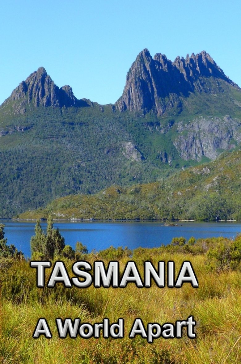 Poster of Tasmania, A World Apart
