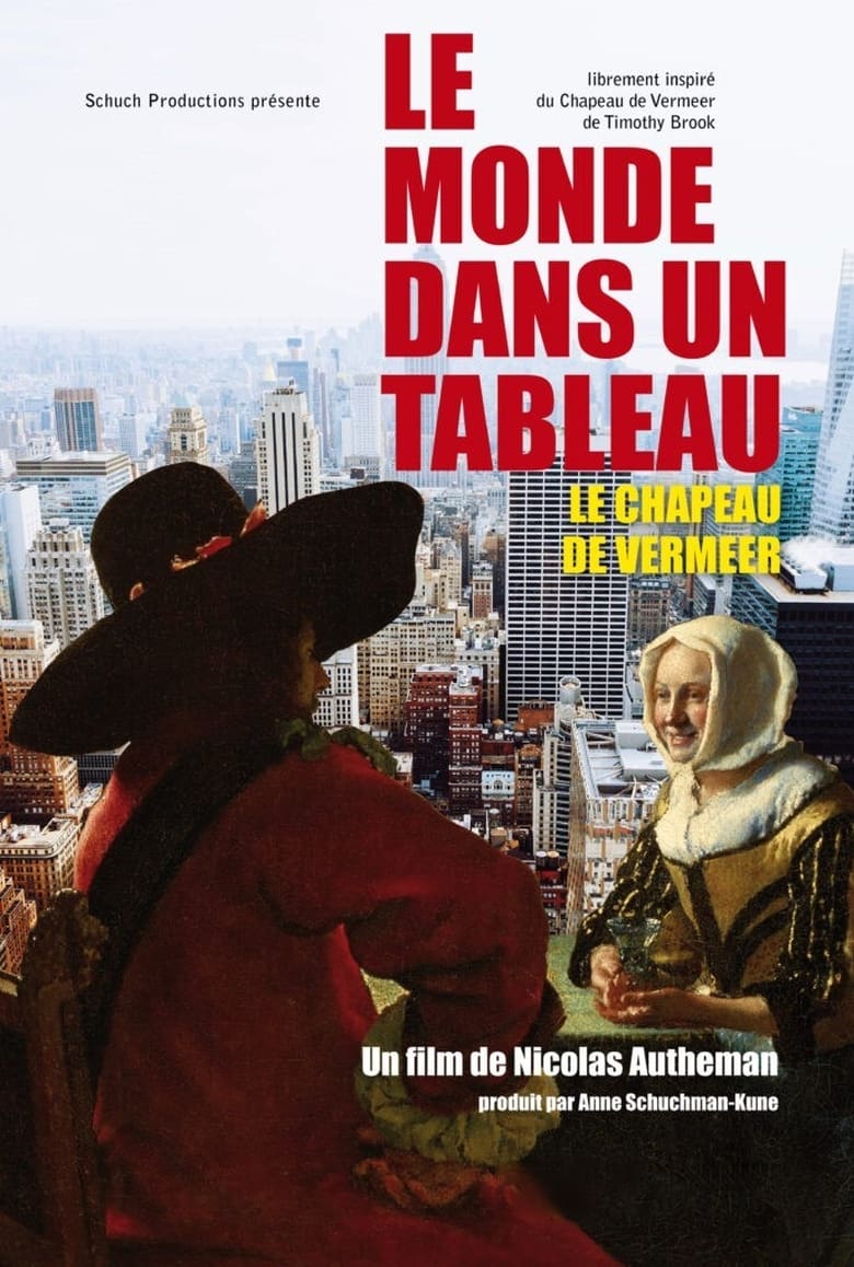 Poster of Le monde dans un tableau - Le chapeau de Vermeer