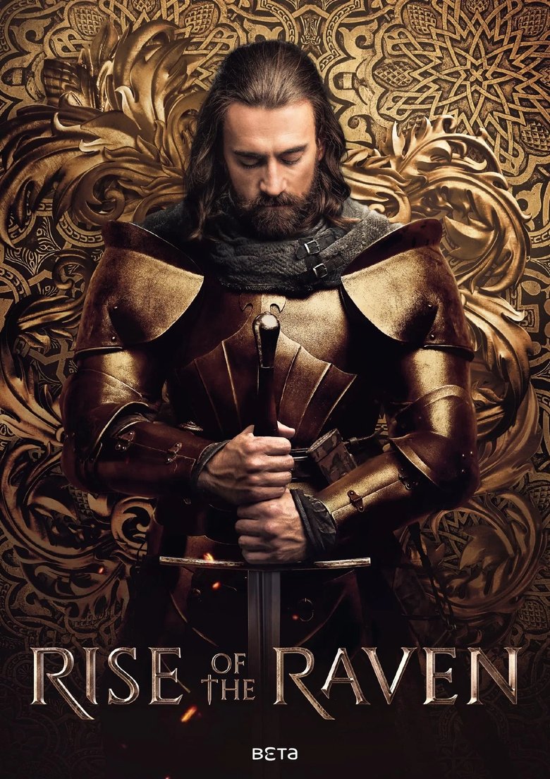 Poster of Episodes in Rise Of The Raven - Season 1 - Season 1