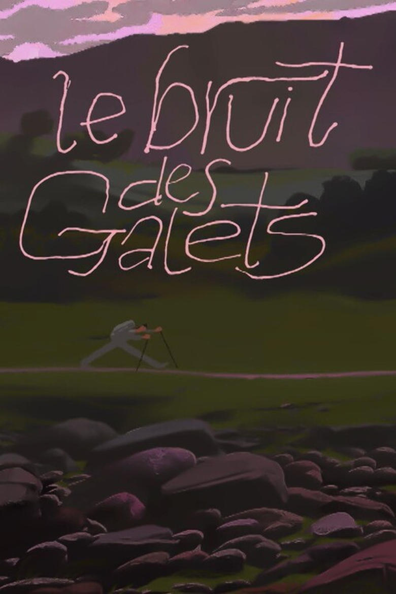 Poster of Le bruit des galets